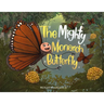 The Mighty Monarch Butterfly