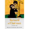 Bernard of Clairvaux: An Inner Life