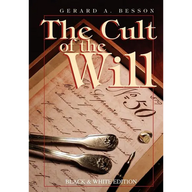 The Cult of the Will (B&w Edition)