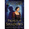 Prince of Shadows: A Novel of Romeo and Juliet