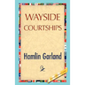Wayside Courtships