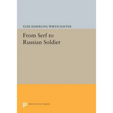 From Serf to Russian Soldier
