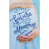 Future Mommy The Ultimate Guide For First Time Moms
