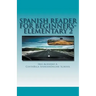 Spanish Reader for Beginners-Elementary 2