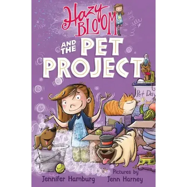 Hazy Bloom and the Pet Project