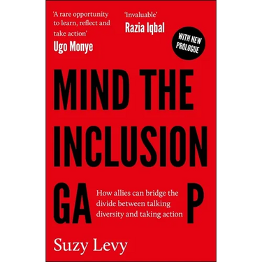 Mind the Inclusion Gap: How Allies Can Bridge the Divide Between Talking Diversity and Taking Action
