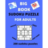 Big Book Sudoku Puzzle for Adults: Best Book of brin games, Large Print Puzzle Book For Adults .