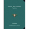 Religious Ideas in Japanese Phallicism