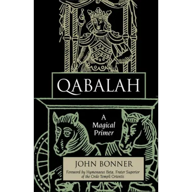 Qabalah: A Magical Primer