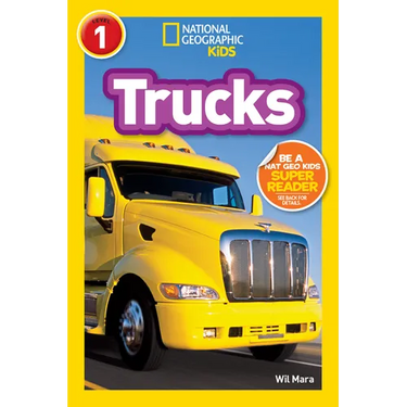 Trucks (National Geographic Kids Readers, Level 1)