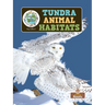 Tundra Animal Habitats