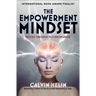 The Empowerment Mindset: Success Through Self-Knowledge