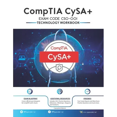 CompTIA CySA+ EXAM CODE (CS0-001) Technology Workbook