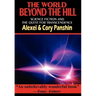 The World Beyond the Hill - Science Fiction and the Quest for Transcendence