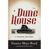 Dune House: A Vintage Mystery