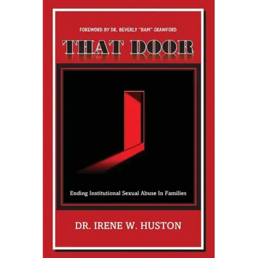 That Door: Ending Institutional Sexual Abuse in Families