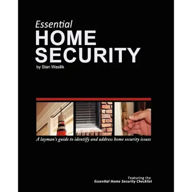 Essential Home Security: A Layman's Guide