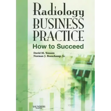 Radiology Business Practice: How to Succeed
