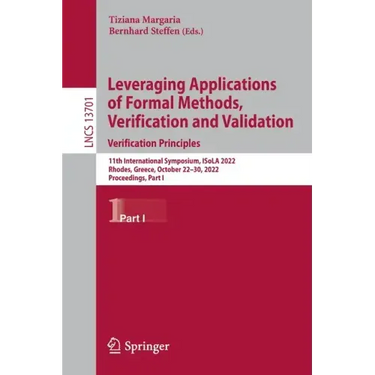 Leveraging Applications of Formal Methods, Verification and Validation. Verification Principles: 11th International Symposium, Isola 2022, Rhodes, Gre