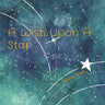 A Wish Upon A Star