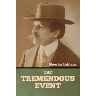 The Tremendous Event