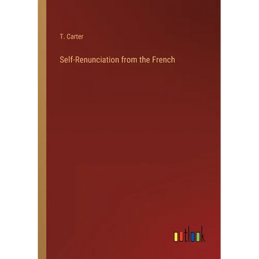 Self-Renunciation from the French
