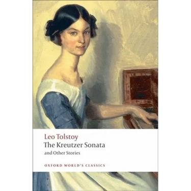 The Kreutzer Sonata: And Other Stories
