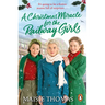 A Christmas Miracle for the Railway Girls