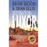 Destination: Luxor: A Dane Maddock Adventure