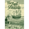 The First Colonists: Documents on the Planting of the First English Settlements in North America, 1584-1590
