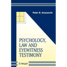Psychology, Law and Eyewitness Testimony