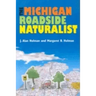 The Michigan Roadside Naturalist
