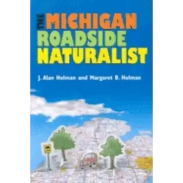 The Michigan Roadside Naturalist