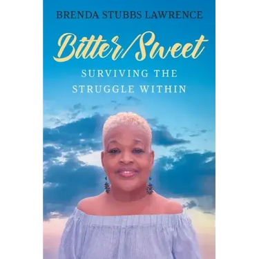 Bitter/Sweet: Surviving the Struggle Within