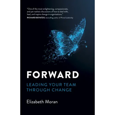 Forward: Leading Your Team Through Change