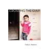 Crossing the Gulf: Love and Family in Migrant Lives