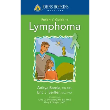 Johns Hopkins Patients' Guide to Lymphoma