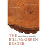 The Bill McKibben Reader: Pieces from an Active Life