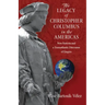 The Legacy of Christopher Columbus in the Americas: New Nations and a Transatlantic Discourse of Empire