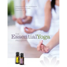 The EssentialYoga Program: Creating Monthly Workshops Introducing doTERRA Essential Oils