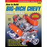 How to Build Big-Inch Chevy Small-Blocks