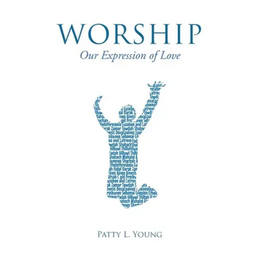 Worship: Our Expression of Love