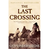 The Last Crossing