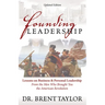 Founding Leadership: Lessons on Business and Personal Leadership from the Men Who Brought You the American Revolution