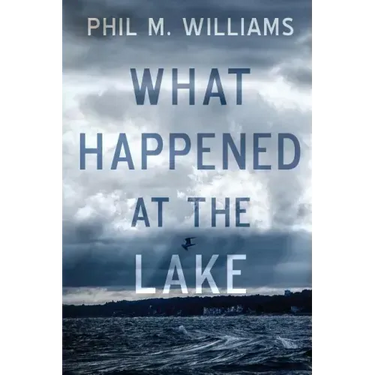 What Happened at the Lake