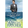 To Marry an English Lord: A Sweet Western Romance