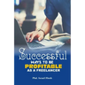 Successful Ways to be Profitable as a Freelancer