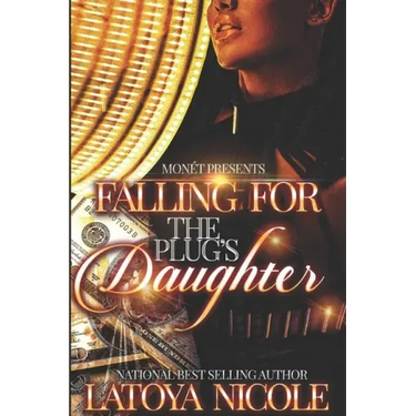 Falling for the Plug's Daughter
