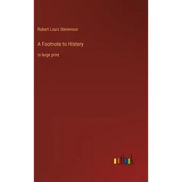 A Footnote to History: in large print