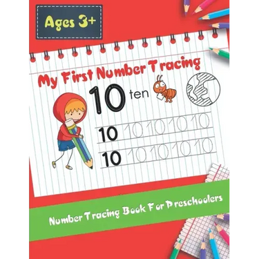 My First Number Tracing Book For Preschoolers: Best Workbook for Kids Practice with Pen Control, Tracing and learning Numbers for kids Kindergarten (a